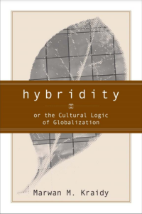 Image of Hybridity, or the cultural logic of globalization