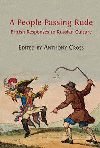 Image of A people passing rude:British responses to Russian culture