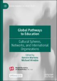 Image of Global Pathways to Education :Cultural Spheres, Networks, and International Organizations