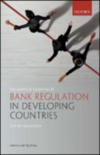 Image of The political economy of bank regulation in developing countries :risk and reputation