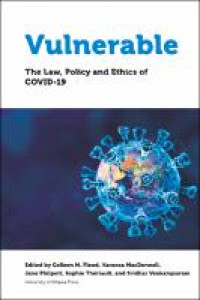 Image of Vulnerable :the law, policy and ethics of COVID-19