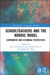 Image of Schoolteachers and the Nordic model :comparative and historical perspectives