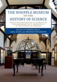 Image of The whipple museum of the history of science :objects and investigations, to celebrate the 75th anniversary of R.S. Whipples's gift to the University of Cambridge