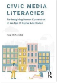 Image of Civic media literacies :re-imagining human connection in an age of digital abundance
