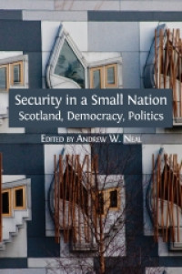 Image of Security in a small nation :scotland, democracy, politics