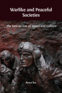Image of Warlike and peaceful societies :the interaction of genes and culture