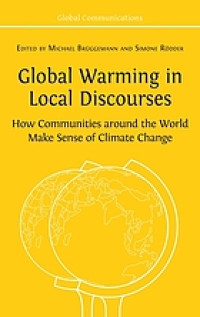 Image of Global warming in local discourses :how communities around the world