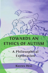Image of Towards an ethics of autism :a philosophical exploration