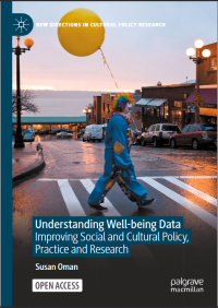 Image of Understanding well-being data :improving social and cultural policy, practice and research