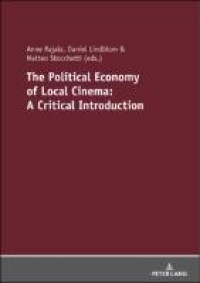 Image of The political economy of local cinema :a critical introduction