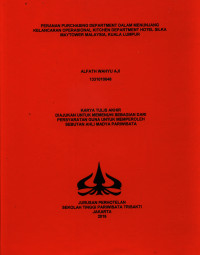 Image of PERANAN PURCHASING DEPARTMENT DALAM MENUNJANG KELANCARAN OPERASIONAL KITCHEN DEPARTMENT HOTEL SILKA MAYTOWER MALAYSIA, KUALA LUMPUR
