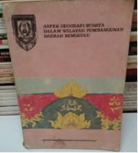 Image of Aspek geografi budaya dalam wilayah pembangunan daerah bengkulu