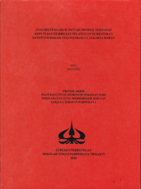 Image of ANALISIS PENGARUH INOVASI PRODUK TERHADAP KEPUTUSAN PEMBELIAN PELANGGAN DI RESTORAN SANDWICH BAKAR, PESANGGRAHAN, JAKARTA BARAT
