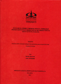 Image of PENGARUH ATRIBUT PRODUK WISATA TERHADAP PROSES KEPUTUSAN BERKUNJUNG KE OBJEK WISATA SITUS GUNUNG PADANG