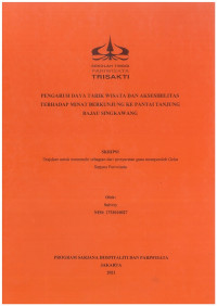 Image of PENGARUH DAYA TARIK WISATA DAN AKSESIBILITAS 
TERHADAP MINAT BERKUNJUNG KE PANTAI TANJUNG
BAJAU SINGKAWANG