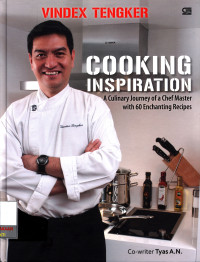 Image of Cooking inspiration : a culinary journey of a chef master with 60 enchanting recipes