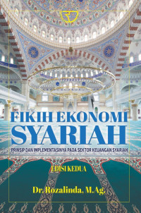 Image of Fikih Ekonomi Syariah : Prinsip dan Implementasinya Pada Sektor Keuangan Syariah