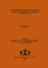 Image of PENGARUH BAURAN PEMASARAN PRODUK BERLISENSI WALT DISNEY YANG DIPRODUKSI PT. PROVALIANT LICENSING TERHADAP MINAT BELI KONSUMEN DI JAKARTA BARAT