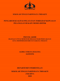 Image of PENGARUH KUALITAS PELAYANAN TERHADAP KEPUASAN PELANGGAN DI KAFE MOSES DEPOK