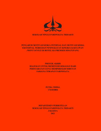 Image of PENGARUH MOTIVASI KERJA INTERNAL DAN MOTIVASI KERJA EKSTERNAL TERHADAP PENINGKATAN KINERJA KARYAWAN FRONT OFFICE DI HOTEL RA PREMIER SIMATUPANG