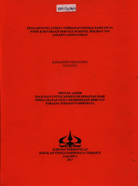 Image of PENGARUH PELATIHAN TERHADAP KINERJA KARYAWANFOOD & BEVERAGE SERVICE DI HOTEL HOLIDAY INNJAKARTA KEMAYORAN