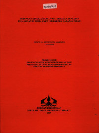 Image of HUBUNGAN KINERJA KARYAWAN TERHADAP KEPUASAN PELANGGAN DI RISHA CAKE AND BAKERY HARAPAN INDAH