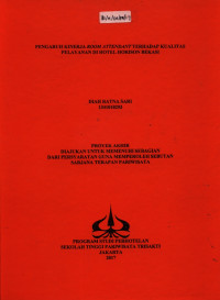 Image of PENGARUH KINERJA ROOM ATTENDANT TERHADAPKUALITAS PELAYANAN DI HOTEL HORISONBEKASI