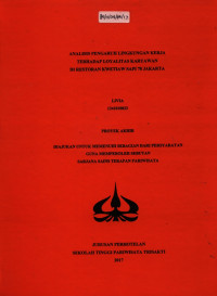 Image of ANALISIS PENGARUH LINGKUNGAN KERJATERHADAP LOYALITAS KARYAWANDI RESTORAN KWETIAW SAPI 78 JAKARTA