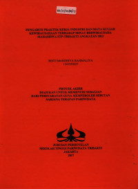 Image of PENGARUH PRAKTEK KERJA INDUSTRI DAN MATA KULIAH KEWIRAUSAHAAN TERHADAP MINAT BERWIRAUSAHA MAHASISWA STP-TRISAKTI ANGKATAN 2013