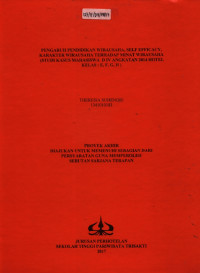 Image of PENGARUH PENDIDIKAN WIRAUSAHA, SELF EFFICACY, KARAKTER WIRAUSAHA TERHADAP MINAT WIRAUSAHA(STUDI KASUS MAHASISWA D IV ANGKATAN 2014 HOTEL KELAS : E, F, G, H )