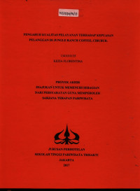 Image of PENGARUH KUALITAS PELAYANAN TERHADAP KEPUASAN PELANGGAN DI JUNGLE RANCH COFFEE, CIBUBUR