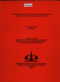 Image of ANALISIS KOMPONEN WISATA MUSEUM BASOEKI ABDULLAH SEBAGAI TUJUAN WISATA DI JAKARTA SELATAN