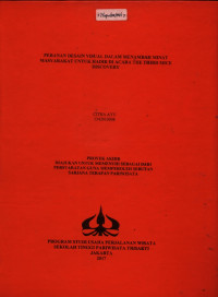 Image of PERANAN DESAIN VISUAL DALAM MENAMBAH MINAT MASYARAKAT UNTUK HADIR DI ACARA THE THIRD MICE DISCOVERY