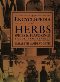 Image of The Encyclopedia of Herbs Spices & Flavourings a Cook's Compendium