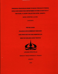 Image of ANALISIS PENGARUH PENGGUNAAN RESEP STANDAR TERHADAP EFISIENSI KERJA KARYAWAN DEPARTEMEN KITCHEN DI KERATON AT THE PLAZA, A LUXURY COLLECTION HOTEL JAKARTA