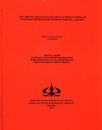 Image of ANALISIS PELAKSANAAN KARYAWISATA TINGKAT SEKOLAH DASAR DAN MENENGAH KE MUSEUM NASIONAL, JAKARTA
