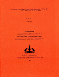Image of ANALISIS PENGARUH KOMPENSASI TERHADAP TURNOVER PADA PERUSAHAAN X, JAKARTA