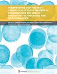 Image of Perspectives for the Next Generation of Virus Research:Spearheading the Use of Innovative Technologies and Methodologies