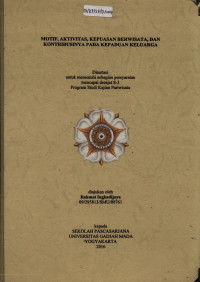 Image of Motif,Aktivitas,Kepuasan Berwisata,Dan Kontribusinya Pada Kepaduan Keluarga