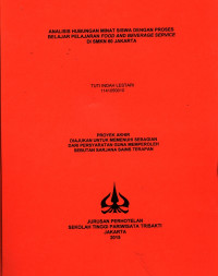 Image of ANALISIS HUBUNGAN MINAT SISWA DENGAN PROSES BELAJAR PELAJARAN FOOD AND BEVERAGE SERVICE DI SMKN 60 JAKARTA