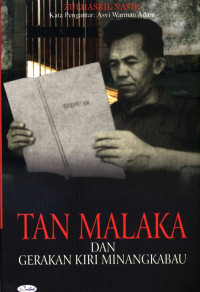 Image of Tan malaka dan gerakan kiri minangkabau di indonesia, malaysia dan singapura