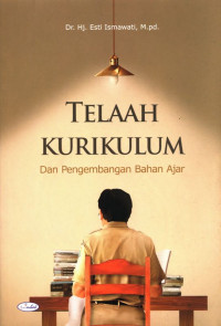 Image of Telaah kurikulum dan pengembangan bahan ajar