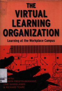 Image of The Virtual Learing Organization Learning at the corporate university Workplace