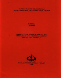 Image of LAPORAN PRAKTEK KERJA LAPANGANJS LUWANSA HOTEL & CONVENTION CENTER JAKARTA