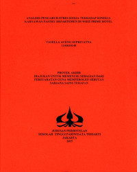 Image of ANALISIS PENGARUH STRES KERJA TERHADAP KINERJA KARYAWAN PASTRY DEPARTEMEN DI WHIZZ PRIME HOTEL