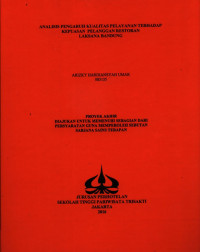 Image of ANALISIS PENGARUH KUALITAS PELAYANAN TERHADAPKEPUASAN PELANGGAN RESTORANLAKSANA BANDUNG