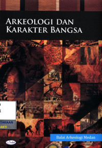 Image of Arkeologi dan karakter bangsa