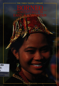 Image of Borneo : adventures in east kalimantan