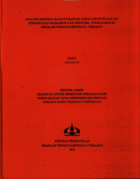 Image of ANALISIS KINERJA BAGIAN PRAKTIK KERJA INDUSTRI DALAM PENEMPATAN MAHASISWA KE INDUSTRI ; STUDI KASUS DI SEKOLAH TINGGI PARIWISATA TRISAKTI
