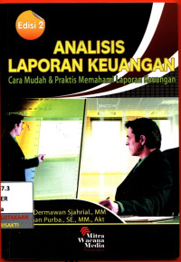Image of Analisis laporan keuangan : cara mudah dan praktis memahami laporan keuangan
